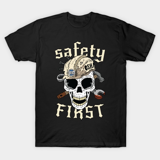 safety first, osha inspector skull. T-Shirt by JJadx